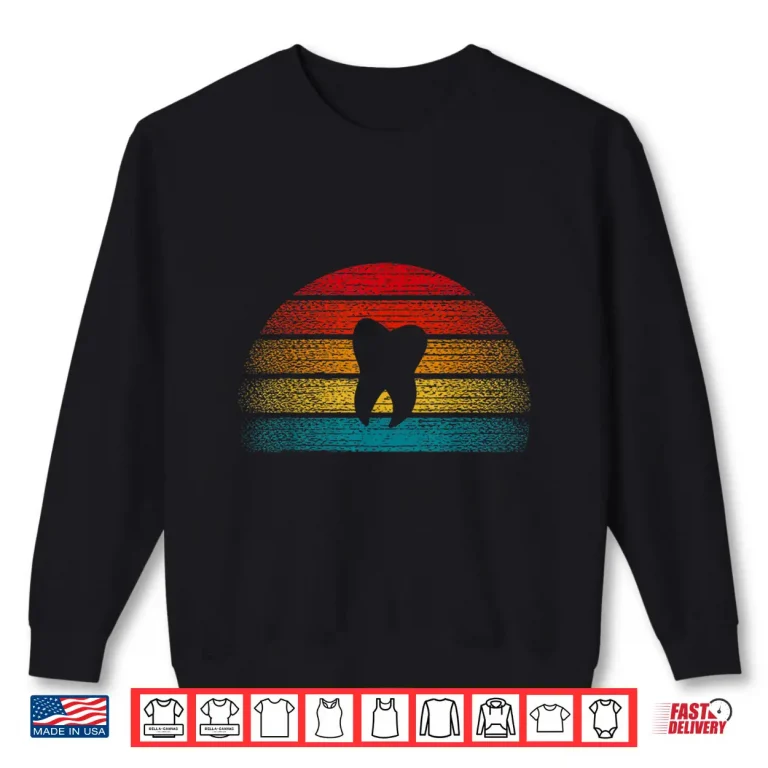Sweatshirt Vintage Dentist Dental Hygienist Dentistry Dentists Shirt