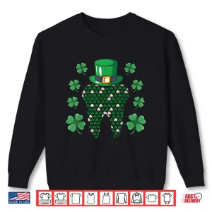 Sweatshirt Tooth Leprechaun Hat Shamrock St PatrickS Day Dentists Men Shirt