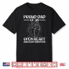 Mens Proud Dad Of An Survivor Open Heart Surgery Shirt