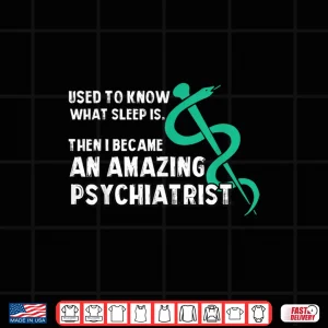 Design Fun Psychiatry Christmas Gift Psychiatrist Gift Shirt