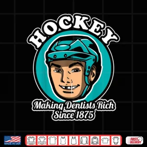 Design Hockey Making Dentists Rich Since 1875 Short Sleeve Shirt