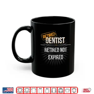 Mug Mens Retired Dentist Retirement Christmas Gift For Dentists Shirt