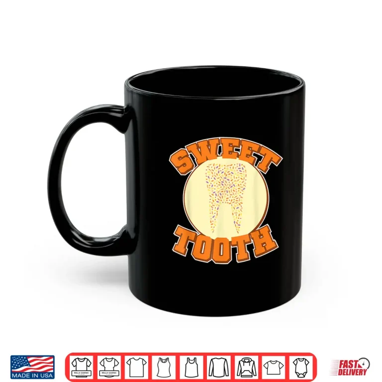 Mug Sweet Tooth Shirt