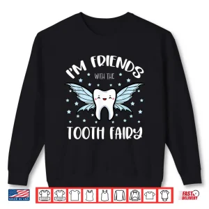 Sweatshirt Tooth Fairy Dental Hygienist Dentists Oral Hygiene Friends Shirt