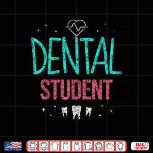Design Dental Student Study Graduate Dentist Dental School Shirt