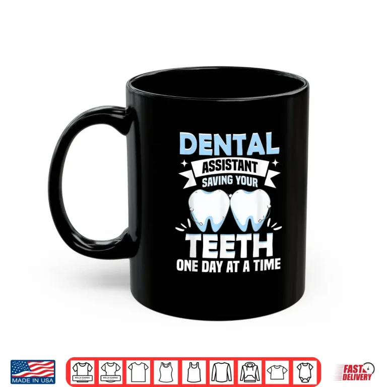 Mug Dentist And Hist Dental Assistant Shirt