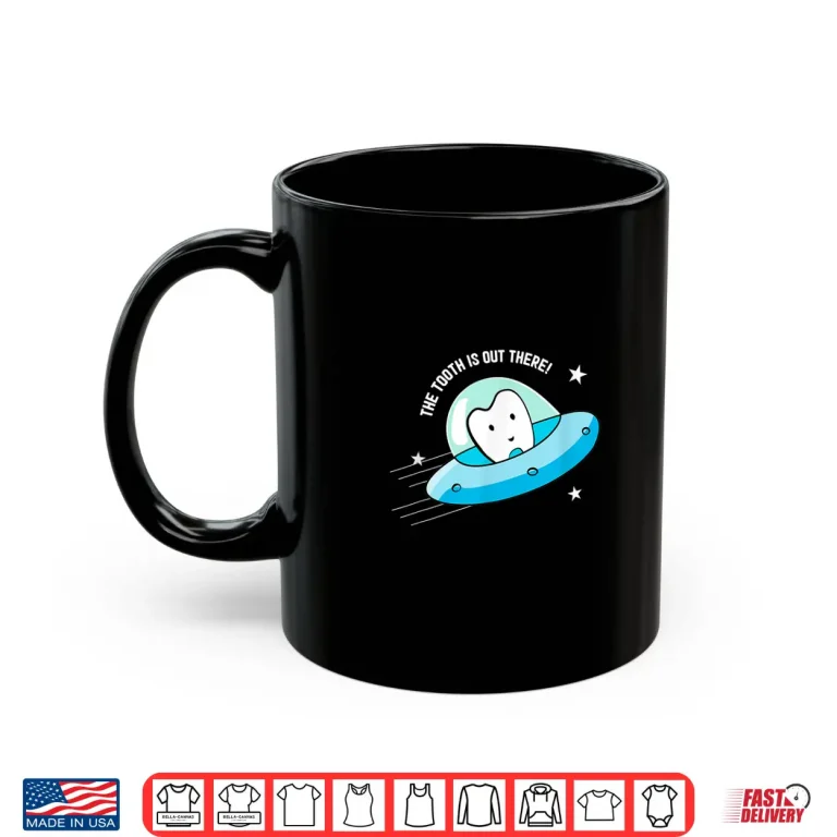 Mug Dentists Funny Tooth Flying A Space Ship Through Galaxy Shirt