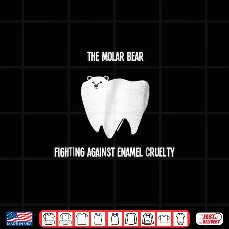 Design Funny Dentist Shirt Molar Bear Gift For Dentists