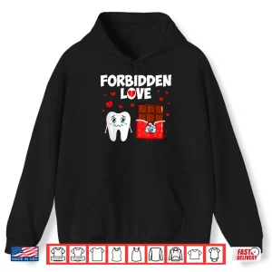 Hoodie Tooth And Candy Forbidden Love Dentists Dental Hygienist Shirt