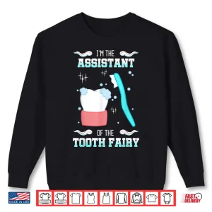 Sweatshirt Tooth Fairy Assitant Dental Hygienist Dentists Oral Hygiene Shirt