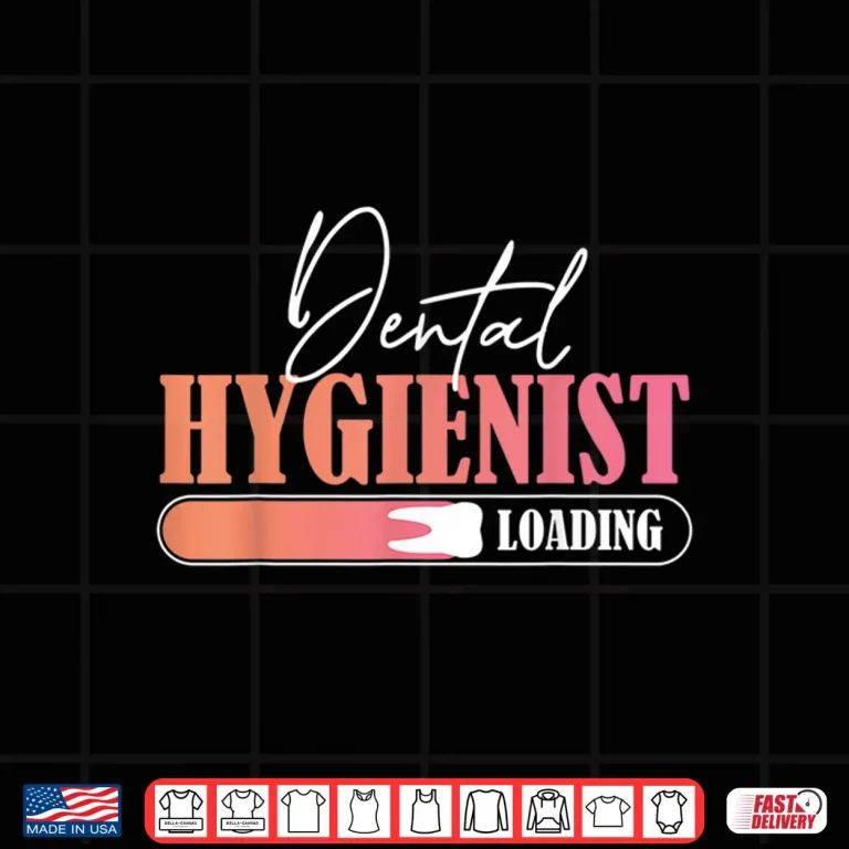 Design Dental Hygienist Loading Future Rdh For Dentists Shirt