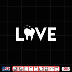 Design Dentist Love Teeth Cute Dentist Shirt Gift For Dentists