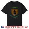 Look Ma No Cavities Bear Funny Dentist Visit Shirt