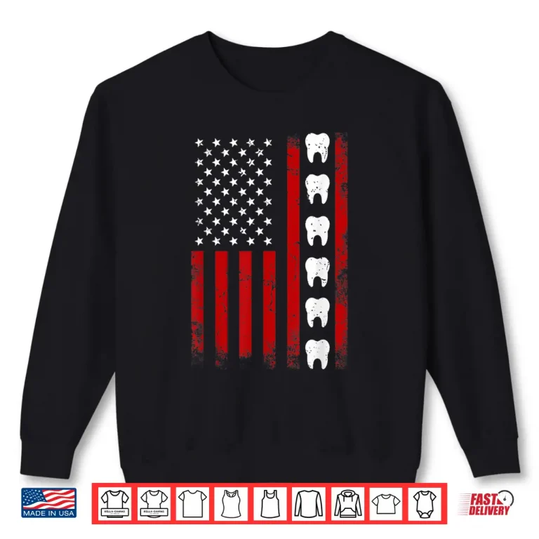 Sweatshirt Patriotic Dentist American Flag Usa Tooth Us Flag Dad Shirt