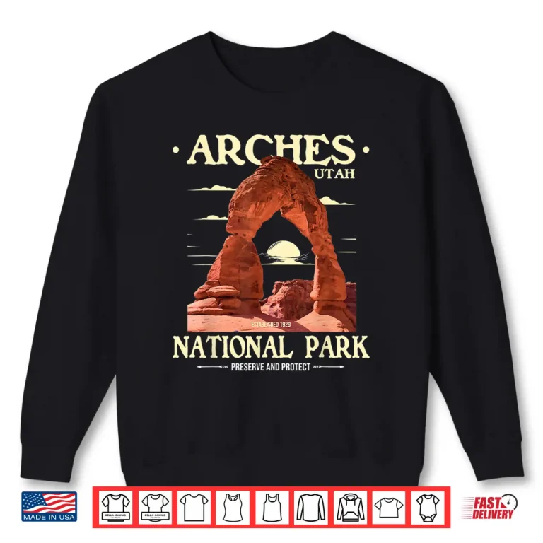 Sweatshirt Arches National Park Retro Hiking Camping Lover Shirt