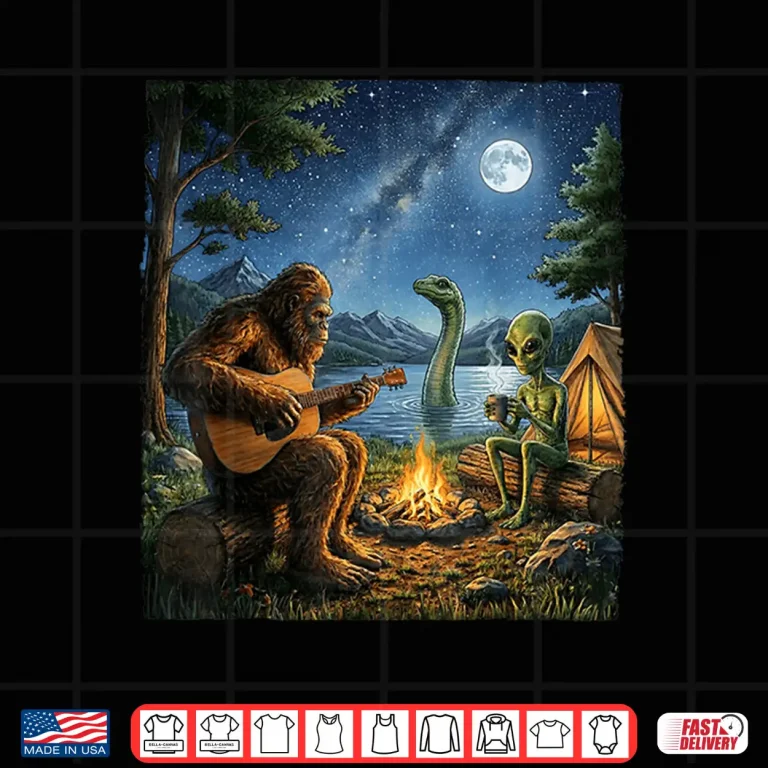 Design Bigfoot And Alien Loch Ness Campfire Sasquatch Funny Camping Shirt