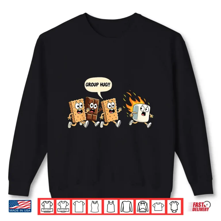 Sweatshirt Group Hug Marshmallow Campfire Smores Funny Camping Shirt