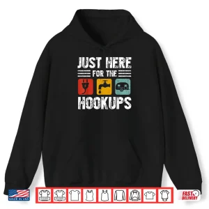 Hoodie IM Just Here For The Hookups Funny Camp Rv Camper Camping Shirt