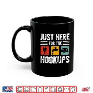 Mug IM Just Here For The Hookups Funny Camp Rv Camper Camping Shirt