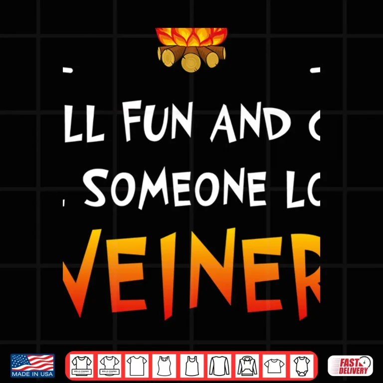 Design Its All Fun And Games Until Someone Loses Weiner Camp Tshirt