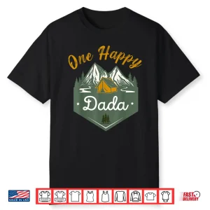 One Happy Dada Of The Camper First Birthday Boy Girl Camping Shirt
