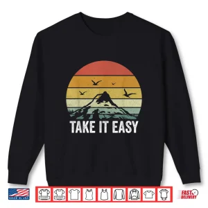 Sweatshirt Retro Take It Easy Shirt Vintage Outdoors Camping Shirt