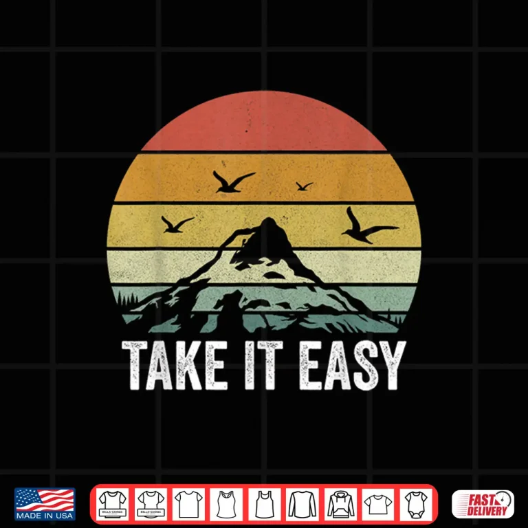Design Retro Take It Easy Shirt Vintage Outdoors Camping Shirt