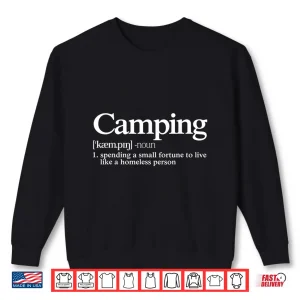 Sweatshirt Camping Definition Funny Camper Saying Shirt