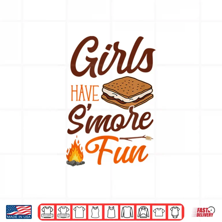 Design Camping Girls Have SMore Fun Campfire Marshmallow Shirt