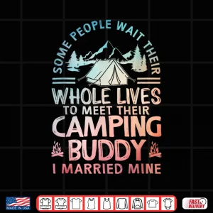 Design Funny Camping Art For Men Women Camper Couple Camping Lovers Shirt