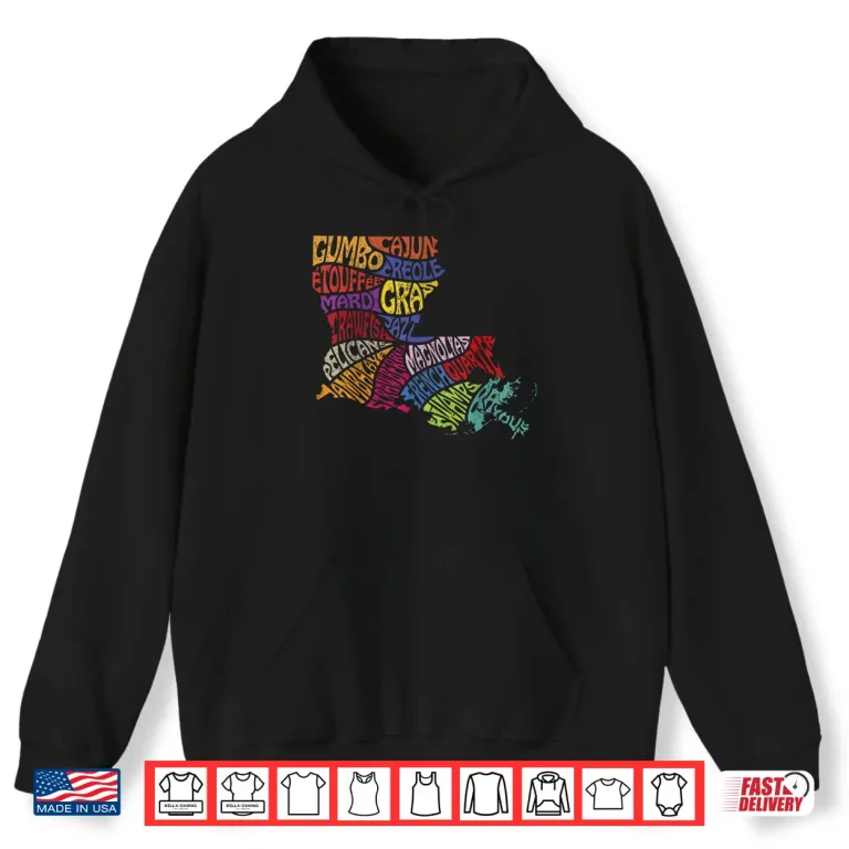 Hoodie Louisiana State Map Tee Mardi Gras Creole Cajun Culture Shirt