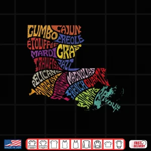 Design Louisiana State Map Tee Mardi Gras Creole Cajun Culture Shirt