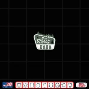 Design One Happy Dada Camper First Birthday Boy Girl Camping Family Shirt