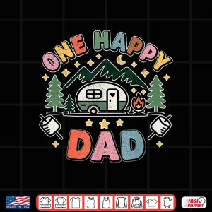 Design One Happy Dad Camper First Birthday Camping Family Matching Shirt