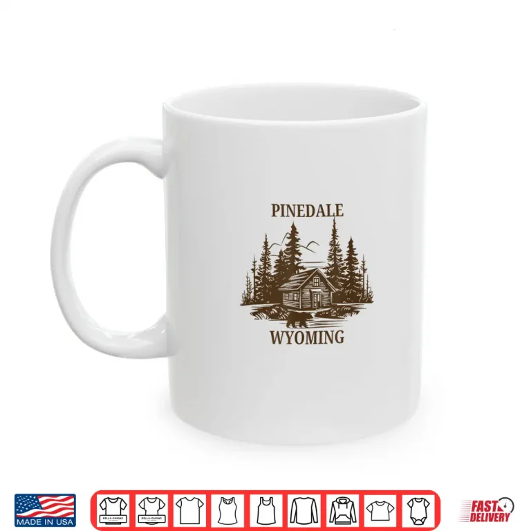 Mug Pinedale Wyoming Cabin Bear Shirt
