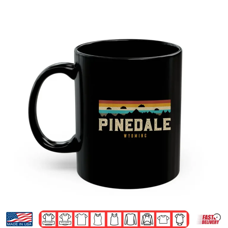 Mug Pinedale Wyoming Vintage Mountains Hiking Camping Retro Shirt