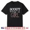 Scout Girl Scouting Troop Supporter Camping Scouting Girl Shirt
