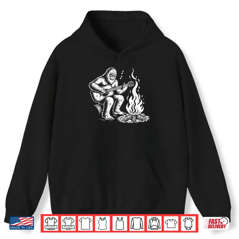 Hoodie Bigfoot Sasquatch Guitar Campfire Camping Men Women Kids Shirt