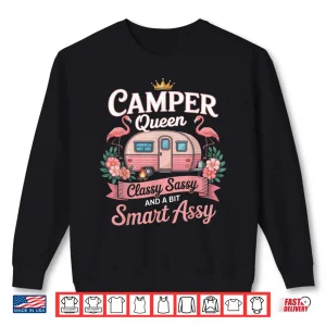 Sweatshirt Camper Queen Classy Sassy Smart Assy Camping Rv Gifts Women Shirt