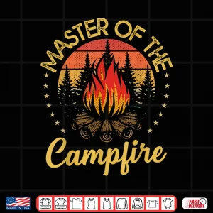 Design Master Of The Campfire Vintage Camping Lovers Shirt