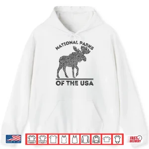 Hoodie National Parks Moose Hiking Travel Camping Outdoors Usa Shirt