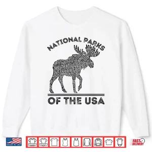 Sweatshirt National Parks Moose Hiking Travel Camping Outdoors Usa Shirt