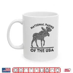 Mug National Parks Moose Hiking Travel Camping Outdoors Usa Shirt