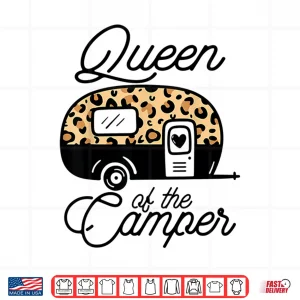Design Queen Of The Camper Leopard Women Camper Camping Traveler Shirt