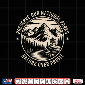 Design Support National Parks Resist Protect Our National Parks Shirt