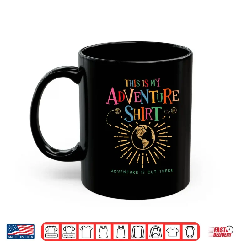Wilderness Explorer This Is My Adventure Shirt Camping Shirt 3 Mug Wilderness Explorer This Is My Adventure Shirt Camping Shirt