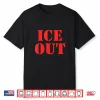 Bforeverco Ice Out Shirt