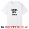 Foxtrot Delta Tango Products Shirt