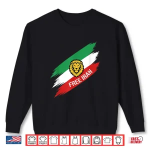 Sweatshirt Free Iran Lion Flag Support Iranian Pride Shirt