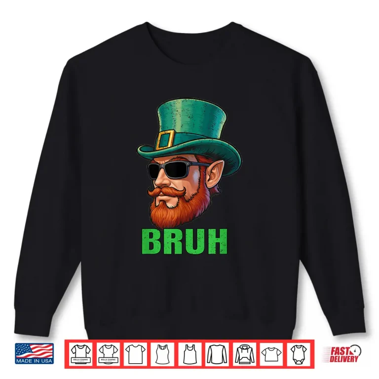 Sweatshirt Funny Leprechaun Bruh St Patricks Day For Mens Boys Teens Shirt